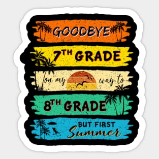 Funny Goodbye 7th Grade Summer Graduation Teacher, Goodbye School Hello Summer Sticker